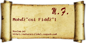 Mohácsi Fidél névjegykártya